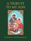 A Tribute to my Son - Book