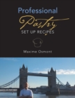 Professional Pastry : Set Up Recipes - Book