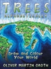 Trees Alphabetically : Draw and Colour Your World - Book