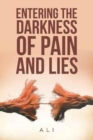Entering the Darkness of Pain and Lies - Book