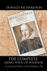 The Complete Merry Wives of Windsor : An Annotated Edition of the Shakespeare Play - eBook