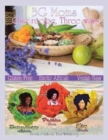 3g Moms One Recipe, Three Ways : Gluten-Free, Exotic-African, Vegan-Raw - Book