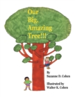 Our Big, Amazing Tree!!! - eBook