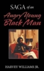 Saga of an Angry Young Black Man - Book