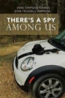 There's a Spy Among Us - Book