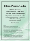 Films, Poems, Codes : 46 Film Proposals, Collected Poems 1968-2017, and New Torah Code Findings - eBook