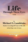 Life Through These Eyes : Vol Ii - eBook