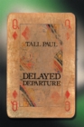 Delayed Departure - eBook