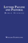 Letters Pauline and Pastoral : Bible Studies - eBook