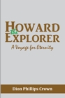 Howard the Explorer : A Voyage for Eternity - eBook
