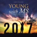 Young with Ms : Changing Life - eBook