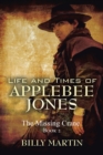 Life and Times of Applebee Jones : The Missing Crane - eBook