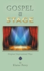 Gospel on Stage : Original Inspirational Plays - Book