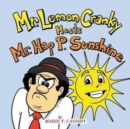 Mr. Lemon Cranky Meets Mr. Hap P. Sunshine - Book