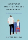 Sleepless Nights and Kisses for Breakfast - eBook