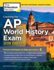 Cracking the AP World History Exam, 2018 Edition - Book