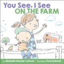 You See, I See : On the Farm - Book