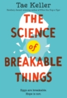 The Science of Breakable Things - Book