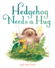 Hedgehog Needs a Hug - Book
