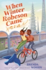 When Winter Robeson Came - Book
