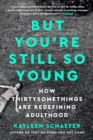 But You're Still So Young - eBook