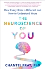 The Neuroscience Of You : How Every Brain is Different and How to Understand Yours - Book