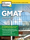 Cracking the GMAT with 2 Computer-Adaptive Practice Tests : 2019 Edition - Book