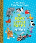 The Poky Little Puppy and Friends: The Nine Classic Little Golden Books - Book