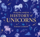 The Very Short, Entirely True History of Unicorns - Book