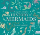 The Very Short, Entirely True History of Mermaids - Book