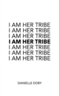 I Am Her Tribe - eBook