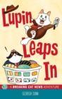 Lupin Leaps in : A Breaking Cat News Adventure - Book
