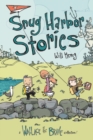 Snug Harbor Stories : A Wallace the Brave Collection! - Book