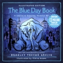 The Blue Day Book Illustrated Edition : A Lesson in Cheering Yourself Up - eBook