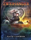 ZWEIHANDER Grim & Perilous RPG: Player's Handbook - Book