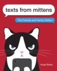 Texts from Mittens : The Friends and Family Edition - eBook