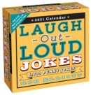 Laugh-Out-Loud Jokes 2021 Day-To-Day Calendar : 1,000 Punny Jokes - Book