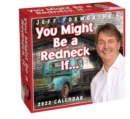 Jeff Foxworthy's You Might Be a Redneck If... 2022 Day-to-Day Calendar - Book
