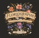 Floriography 2022 Wall Calendar : Secret Meaning of Flowers - Book