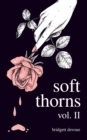 Soft Thorns Vol. II - eBook