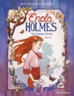 Enola Holmes: The Graphic Novels : The Case of the Missing Marquess, The Case of the Left-Handed Lady, and The Case of the Bizarre Bouquets - Book