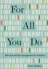For All You Do : Self-Care and Encouragement for Teachers - eBook
