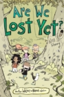 Are We Lost Yet? : Another Wallace the Brave Collection - Book