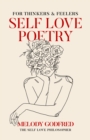 Self Love Poetry : For Thinkers & Feelers - eBook