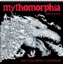 Mythomorphia 2023 Coloring Wall Calendar - Book