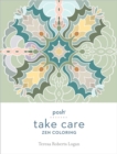 Posh Take Care: Zen Coloring - Book