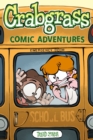 Crabgrass : Comic Adventures - Book
