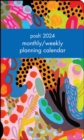 Posh 12-Month 2024 Monthly/Weekly Planner Calendar : Maximalist Abstract - Book