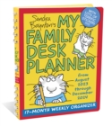 Sandra Boynton's My Family Desk Planner 17-Month 2023-2024 Weekly/Monthly Organizer Calendar - Book