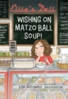 Ellie's Deli: Wishing on Matzo Ball Soup! - Book